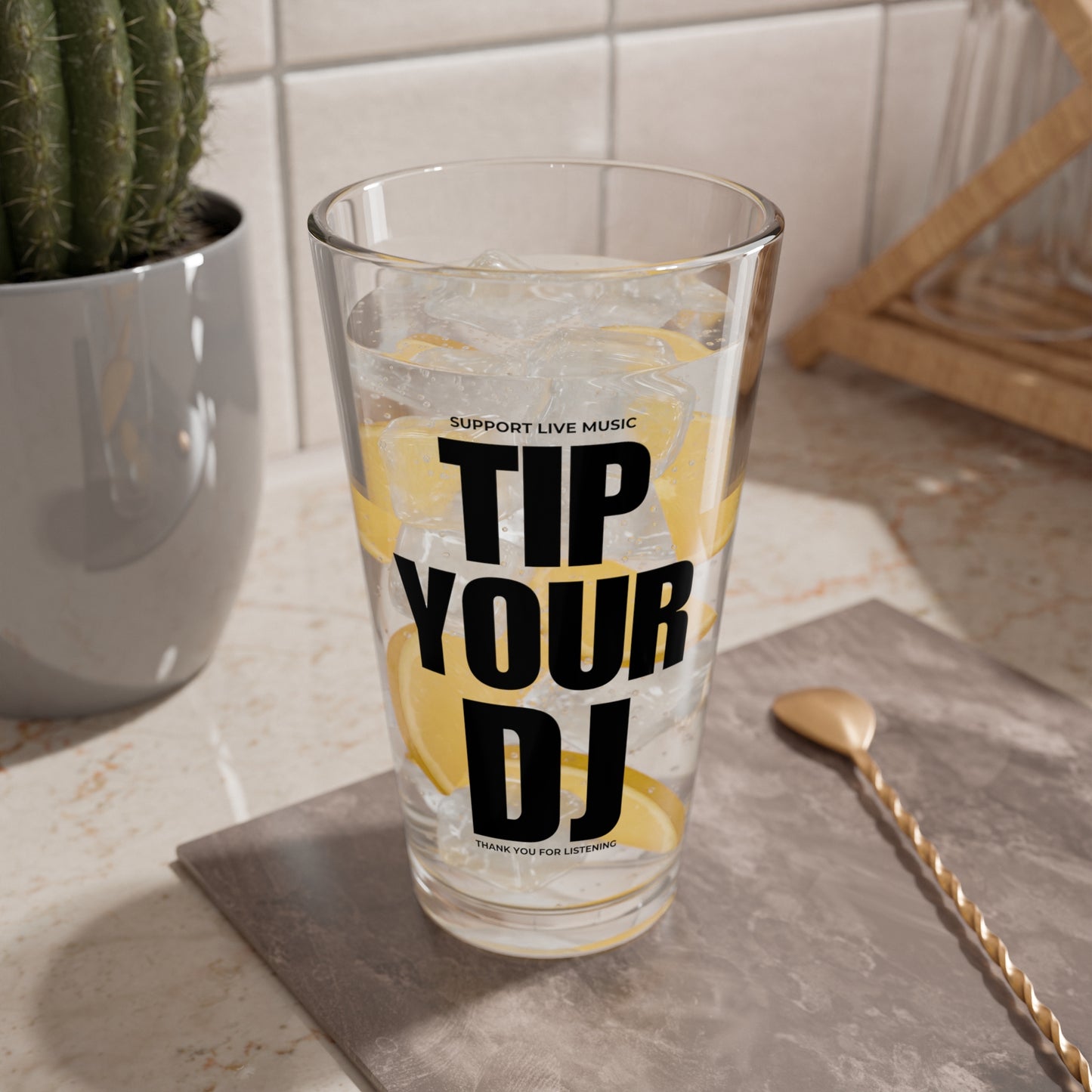 Tip Your DJ Pint Glass — 16oz Mixing Glass for DJs & Music Lovers