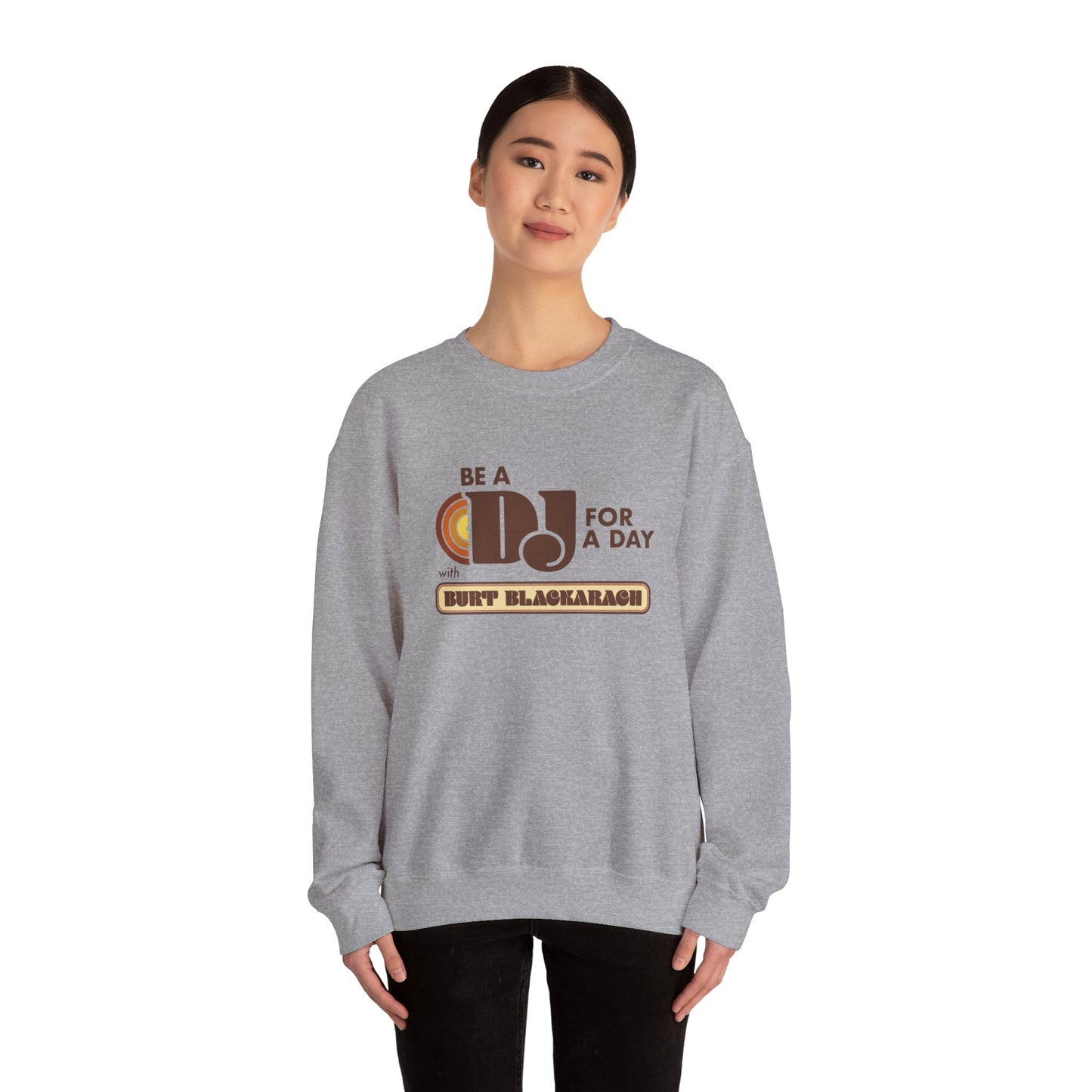 Be A DJ For A Day Crewneck Sweatshirt — 'Be A DJ for a Day with Burt Blackarach' Retro Music Pullover