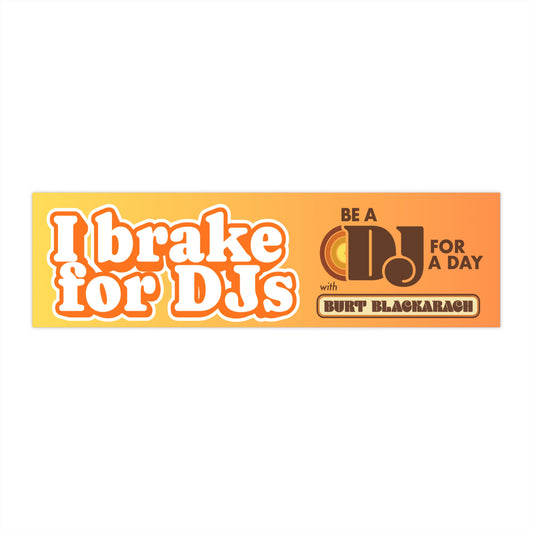 I Brake for DJs — Retro Orange Bumper Sticker