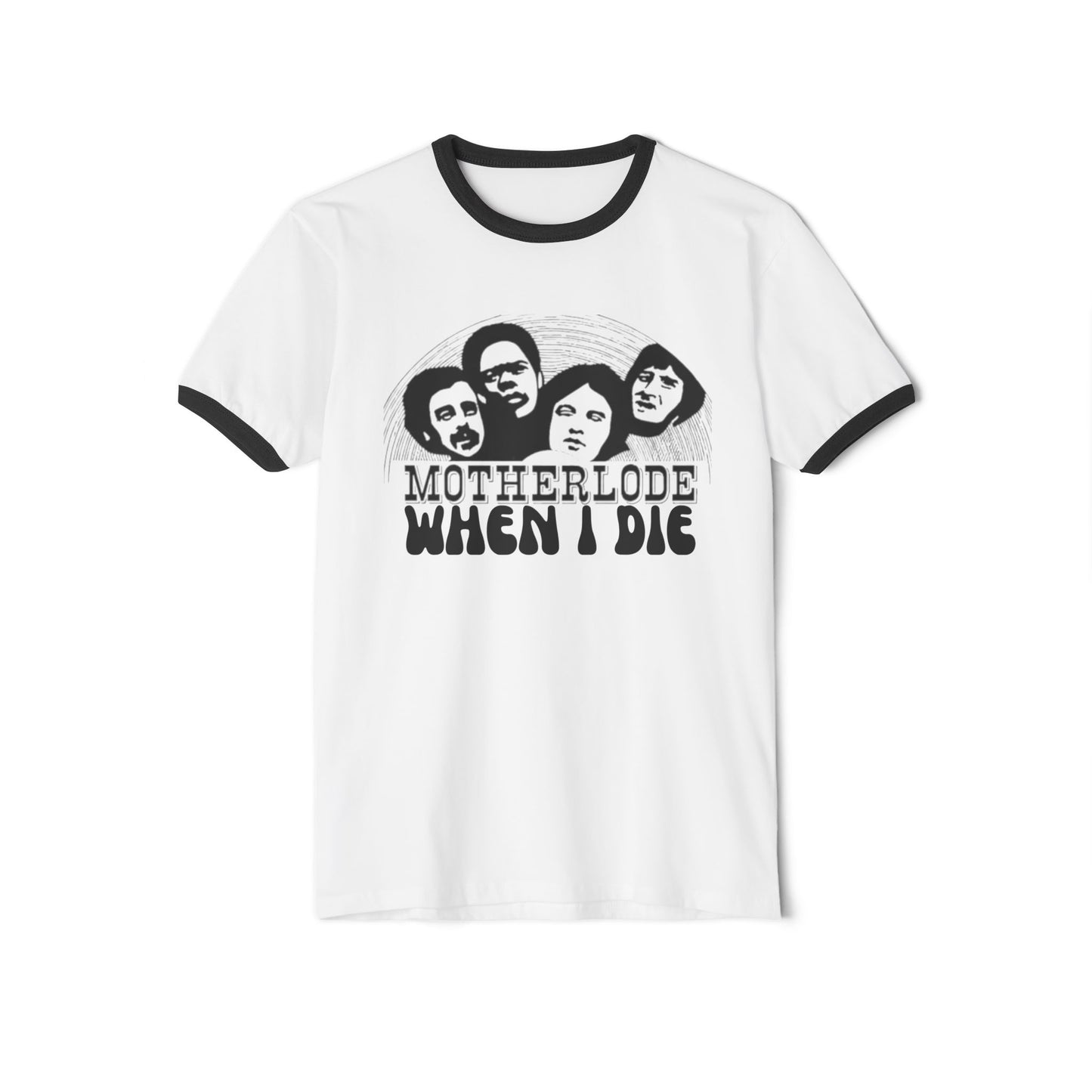 Motherlode "When I Die" Ringer T-Shirt — Retro Band Portrait Tee