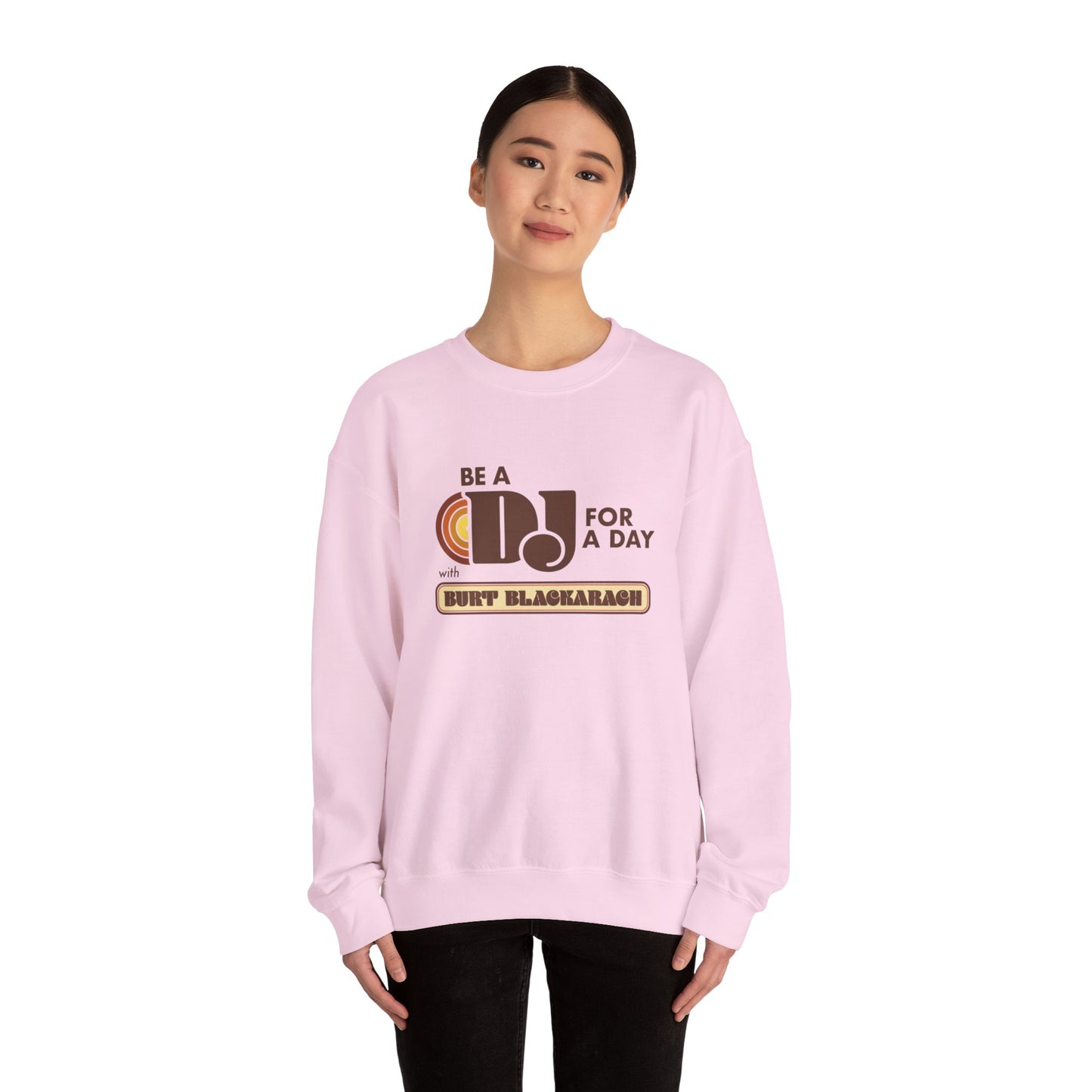 Be A DJ For A Day Crewneck Sweatshirt — 'Be A DJ for a Day with Burt Blackarach' Retro Music Pullover