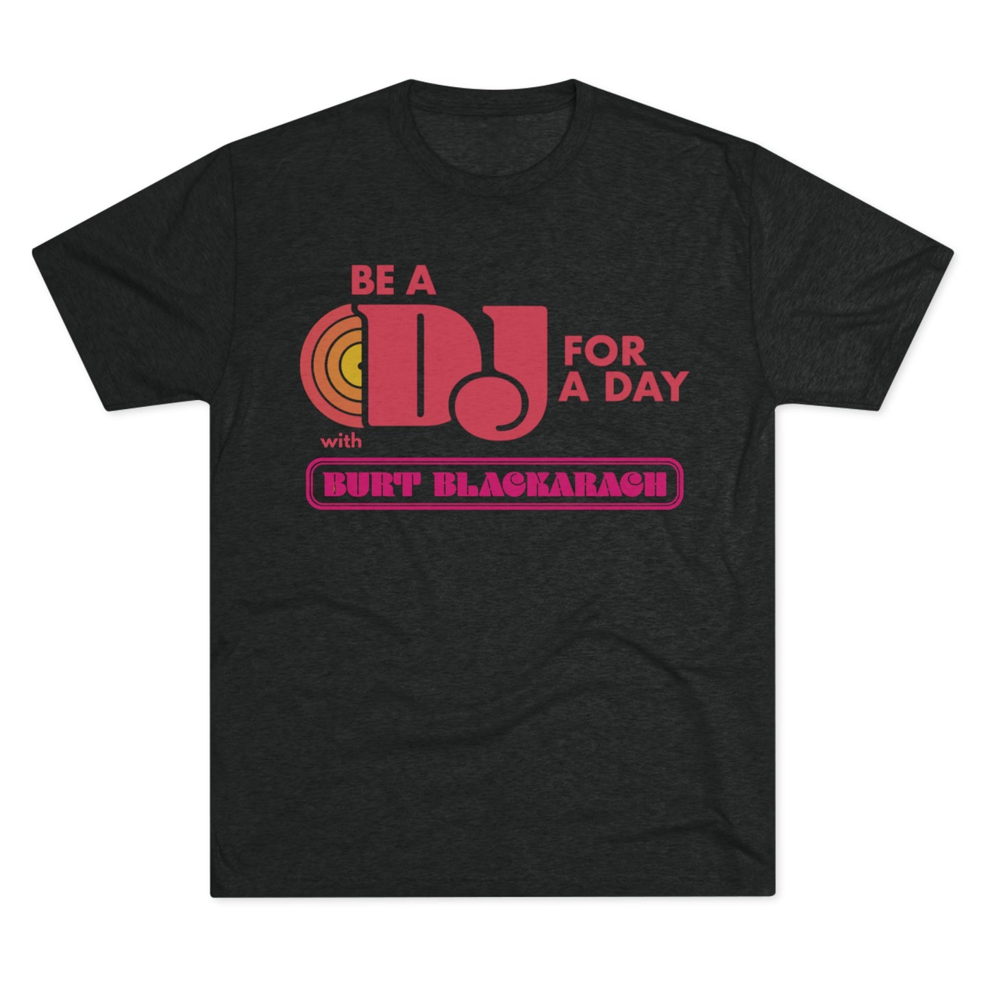 Be a DJ for a Day with Burt Blackarach T‑Shirt - Pastel Heather