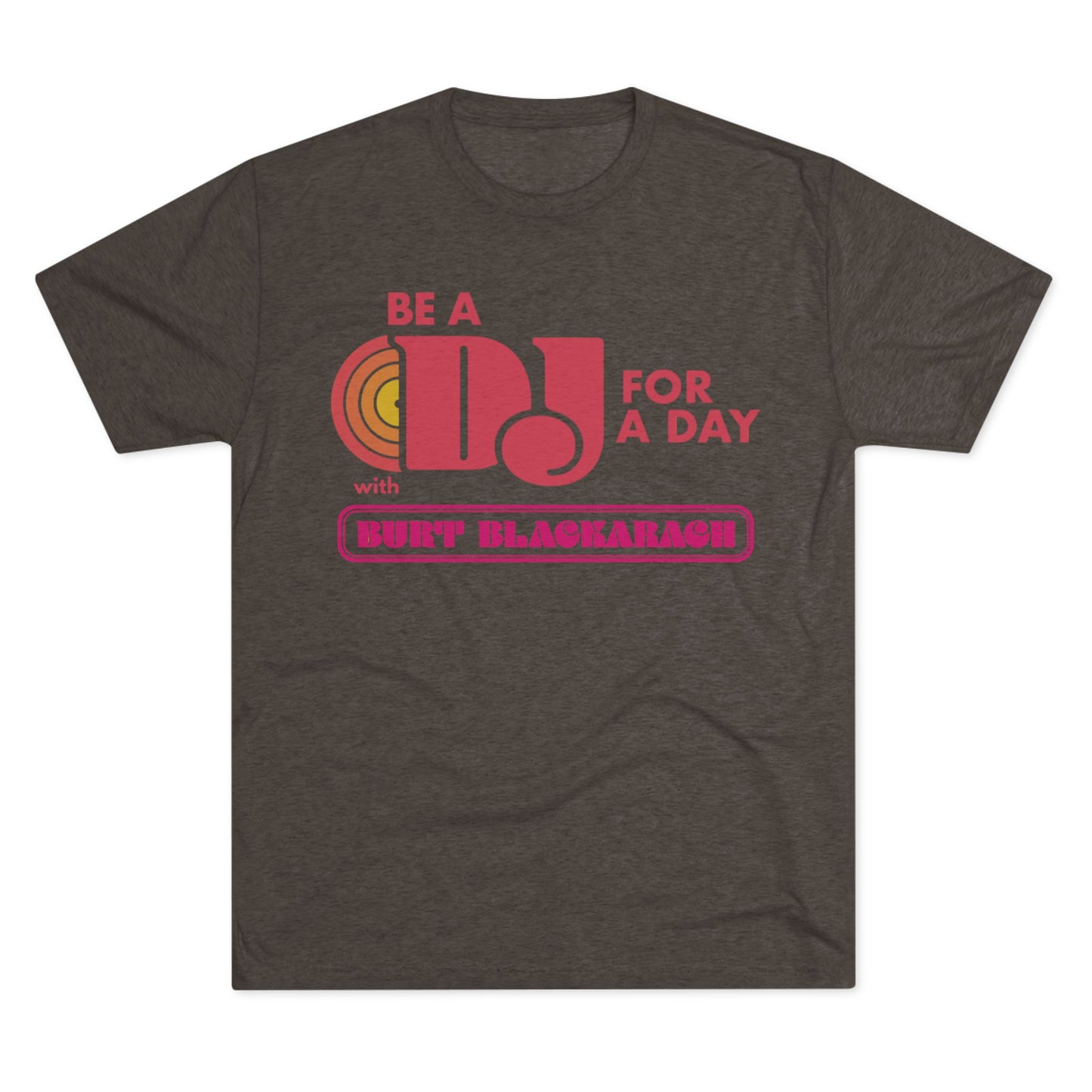 Be a DJ for a Day with Burt Blackarach T‑Shirt - Pastel Heather