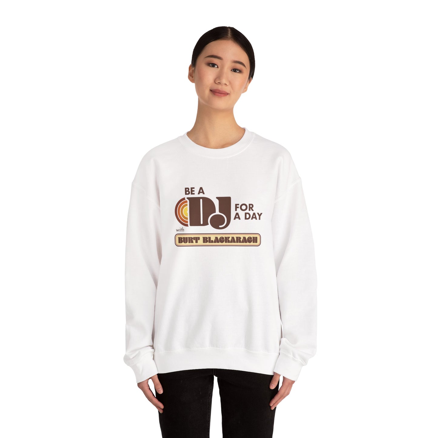 Be A DJ For A Day Crewneck Sweatshirt — 'Be A DJ for a Day with Burt Blackarach' Retro Music Pullover